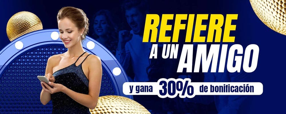 Refiere a un amigo y gana 30% de bonificación